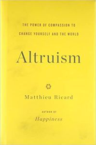 Altruism: The Science and Psychology of Kindness