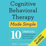 Cognitive Behavioral Therapy Made Simple