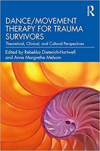 Dance Movement Therapy for Trauma Survivors