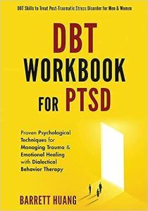 DBT Workbook for PTSD