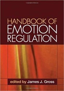 Handbook of Emotion Regulation