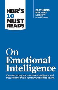 HBR’s 10 Must Reads on Emotional Intelligence