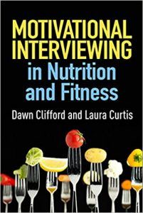 Motivational Interviewing in Nutrition and Fitness