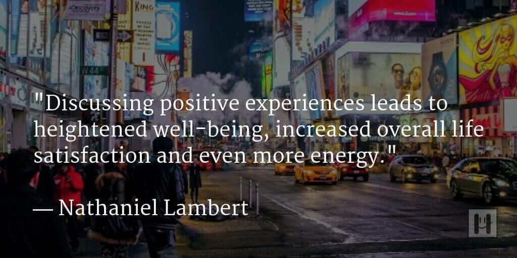 Nathaniel Lambert Positive Psychology Quotes