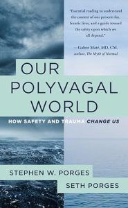 Our Polyvagal World