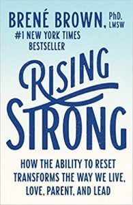 Rising Strong by Brene Brown