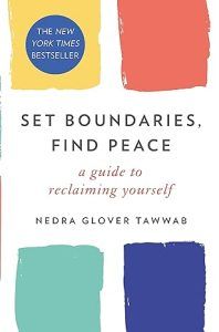 Set Boundaries, Find Peace