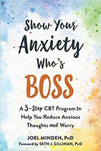 Show Your Anxiety Who's Boss