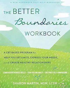 The Better Boundaries Workbook