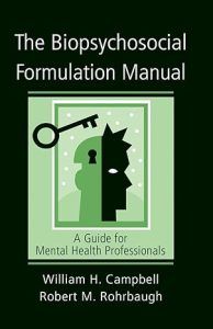 The Biopsychosocial Formulation Manual