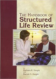 The Handbook of Structured Life Review