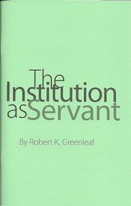 The Institution as Servant