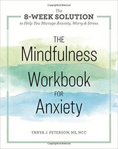 The Mindfulness Workbook for Anxiety