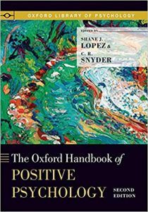 The Oxford Handbook of Positive Psychology