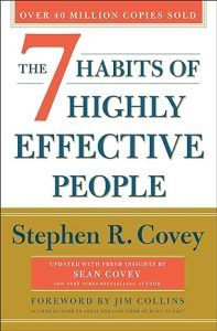 The Seven Habits of Highly Effective People